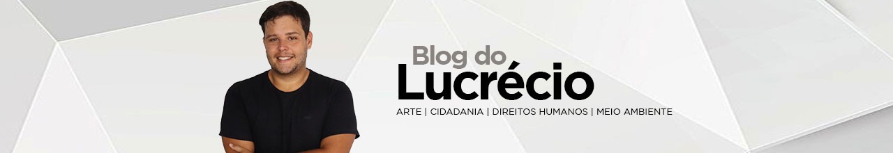 Últimas notícias do blog Lucrécio Arrais