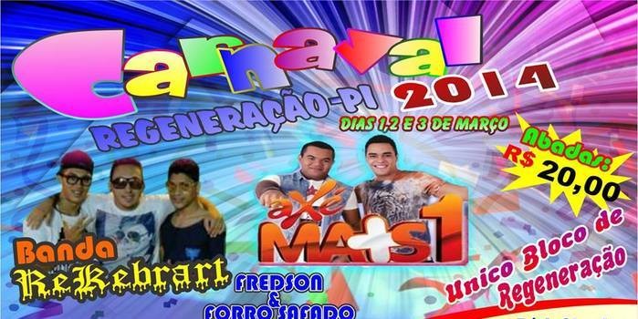MELHOR CARNAVAL DO MÉDIO-PARNAIBA É EM REGENERAÇÃO-PI