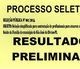 Prefeitura Municipal de São José do Divino-PI, Divulga o Resultado Preliminar da Seleção Publica 001/2014.