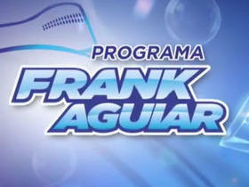 Programa Frank Aguiar - 24 10 15