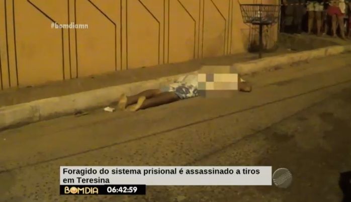 Vítima era foragido do sistema prisional (Crédito: Reprodução/ TV Meio Norte)