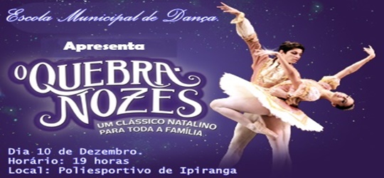 Espetáculo O Quebra-Nozes Será Apresentado em Ipiranga