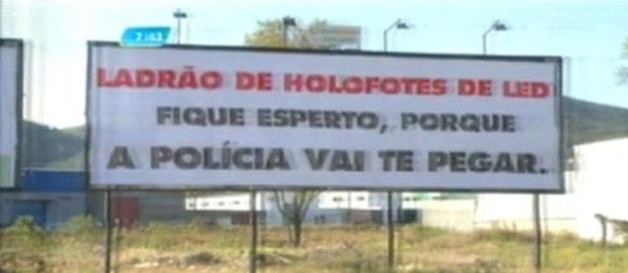 O outdoor faz alerta para bandido