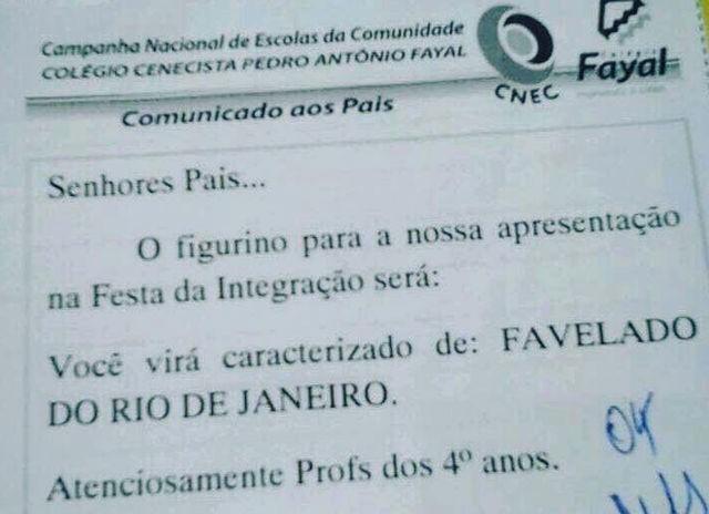 Escola pede para alunos se vestirem como 'favelados do Rio'