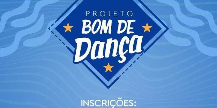 Projeto Bom de Dança realiza inscrições nos dias 10 e 11