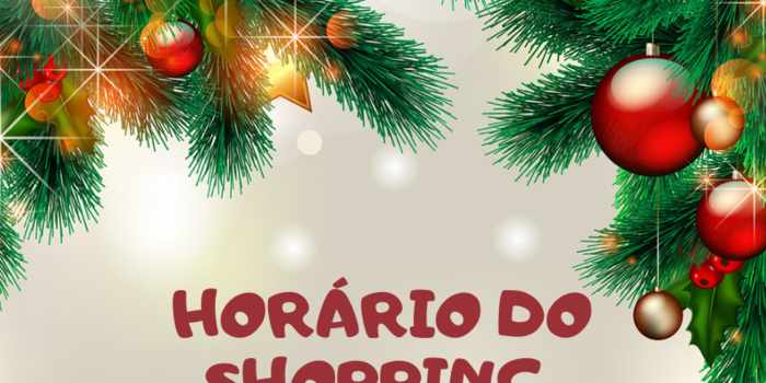 Confira o horário de funcionamento para o Natal