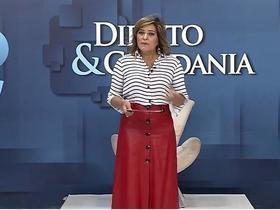 Programa Direito e Cidadania do dia 3 de março