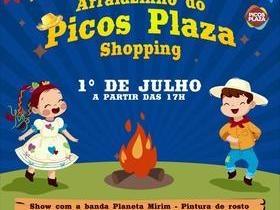 Arraiázinho do Picos Plaza Shopping é dia 1º de julho