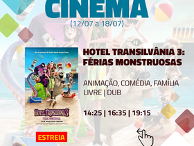 ‘Hotel Transilvânia 3’ e ‘Arranha-Céu’ estreiam hoje (12)