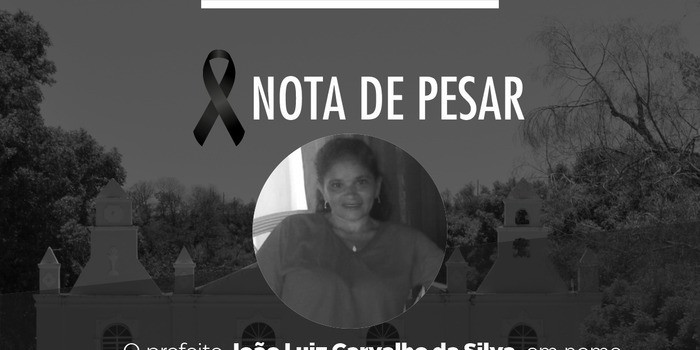 Prefeito João Luiz e Secretaria Norma Suely lamentam morte de servidora
