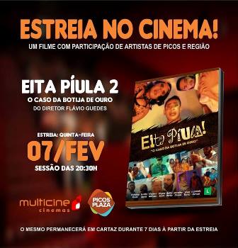 “Eita Píula 2” estreia hoje (07) nos cinemas da Rede Multicine de Picos - Imagem 51