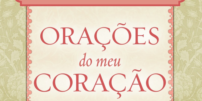 Orações que impactam o coração de Deus