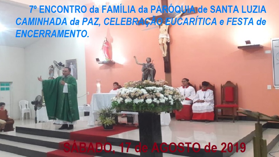 7º Encontro marca encerramento da Semana Nacional da Família da Paróquia de Santa Luzia - Imagem 1