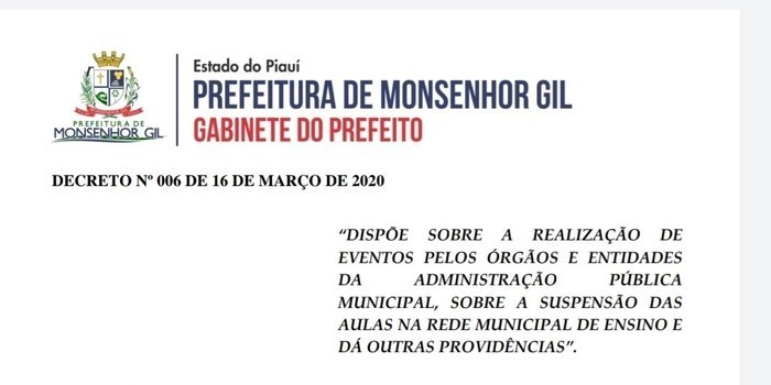 Monsenhor Gil entra no combate ao Covid-19. Prefeito baixa Decreto suspendendo serviços