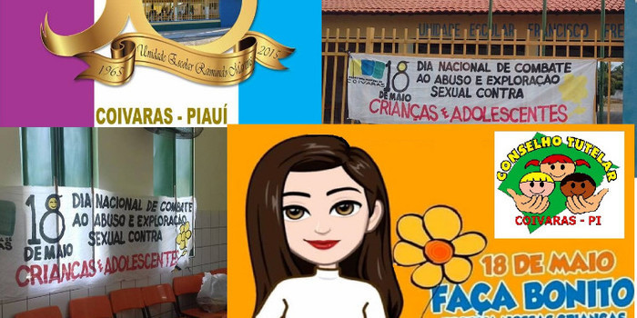 Unidade Escolar Raimundo Martins de Coivaras realiza programação alusiva à Campanha 18 de Maio