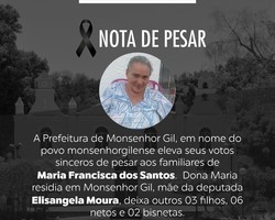 Prefeitura de Monsenhor Gil lamenta pela morte da mãe da deputada