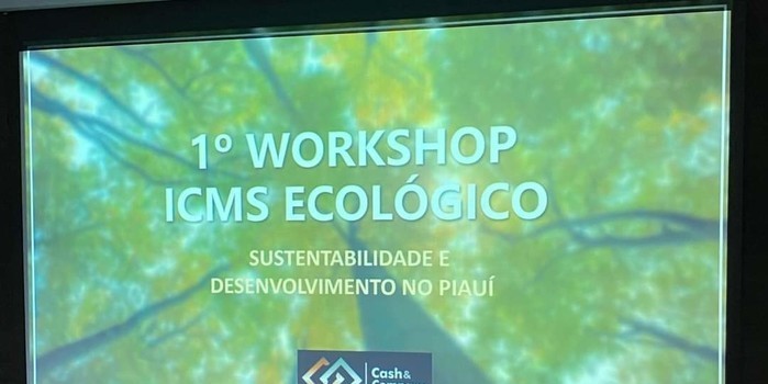 Prefeitura de Monsenhor Gil participa de Workshop ICMS Ecológico