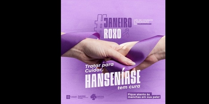 Campanha Janeiro Roxo alerta para a conscientização sobre a hanseníase