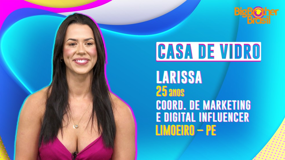 Larissa é participante da Casa de Vidro do BBB 22 — Foto: Globo 