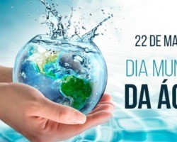  Dia Mundial da Água chama atenção para conscientização e sobrevivência
