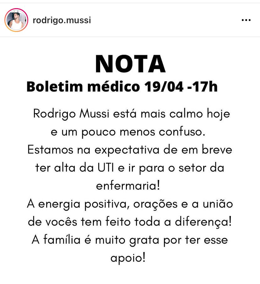 Novo boletim médico sobre o estado de saúde de Rodrigo Mussi 