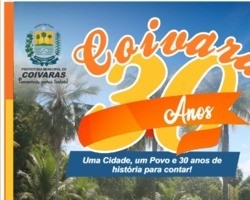30 ANOS DE COIVARAS: Confira a programação de aniversário da cidade
