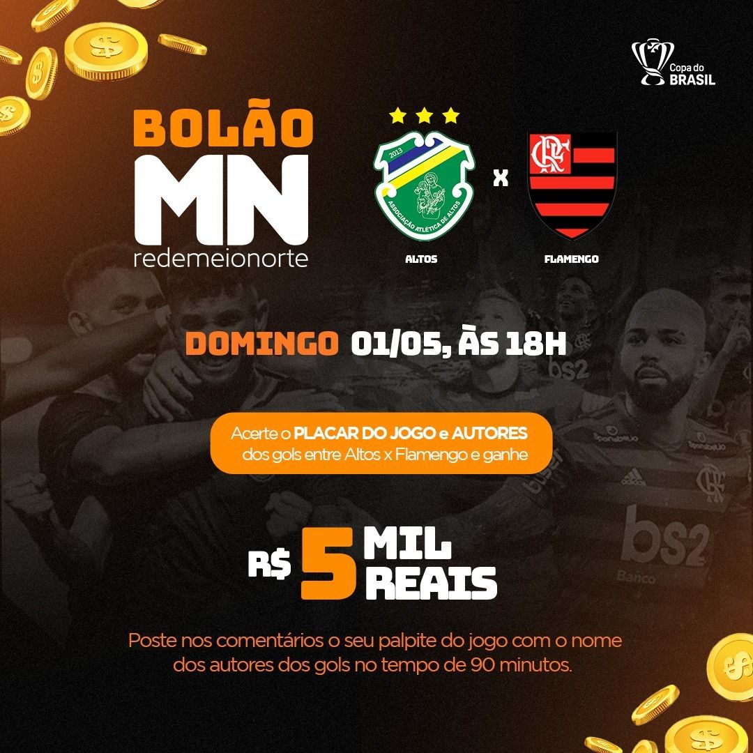 Altos x Flamengo: Rede Meio Norte lança bolão com prêmio de R$5 mil - Foto: Divulgação