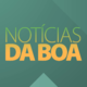 Notícias da Boa